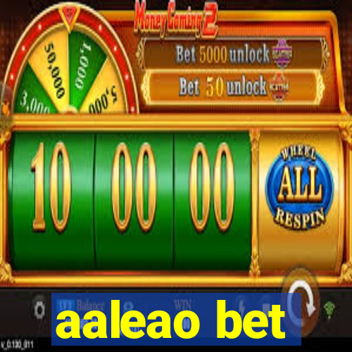 aaleao bet